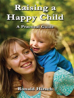 cover image of Raising a Happy Child